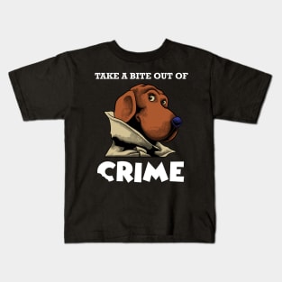 Take a bit out of crime Kids T-Shirt